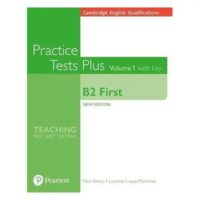 Practice Tests Plus Cambridge Qualifications: First B2 2018 Book Vol 1 w/ Online Resources (w/ k