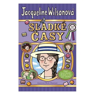 Sladké časy - Jacqueline Wilson