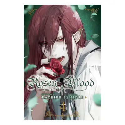 Rosen Blood 4 - Kachiru Ishizue