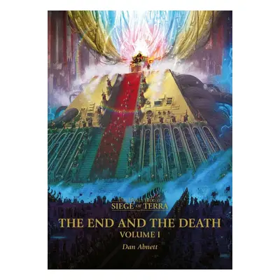 The End and the Death: Volume I - Dan Abnett