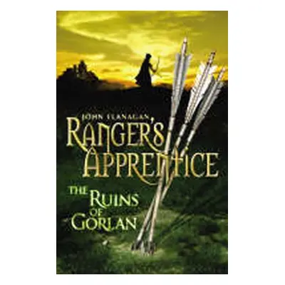 Ranger´s Apprentice 1: The Ruins of Gorlan - John Flanagan