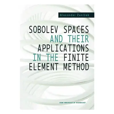 Sobolev Spaces and Their Applications in