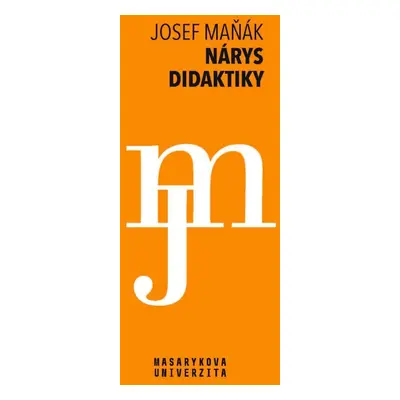 Nárys didaktiky - Josef Maňák