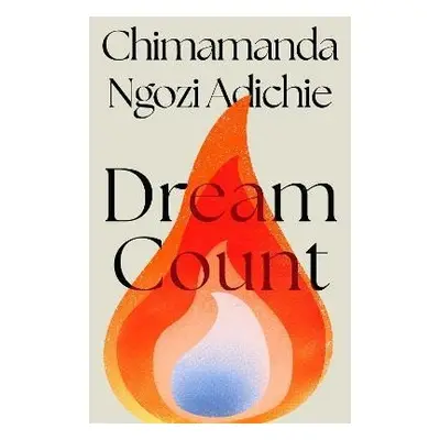 Dream Count - Adichie Chimamanda Ngozi