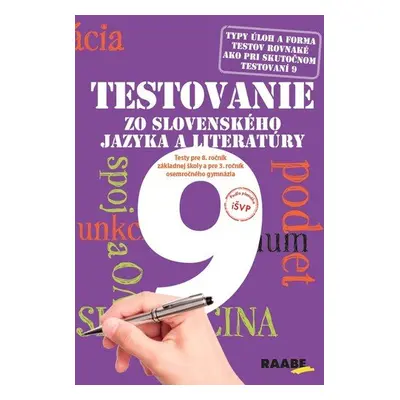 Testovanie zo slovenského jazyka a literatúry 9 Testy pre 8.ročník základnej - Katarína Hincová