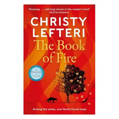 The Book of Fire: The moving, captivating and unmissable new novel from the author of THE BEEKEE