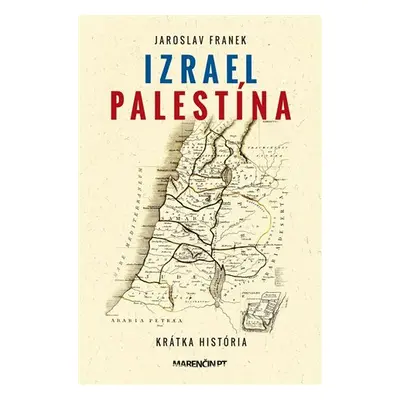 Izrael Palestína - krátka história (slovensky) - Jaroslav Franek