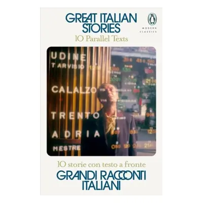 Great Italian Stories: 10 Parallel Texts - Various