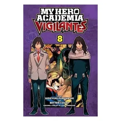 My Hero Academia: Vigilantes 8 - Hideyuki Furuhashi