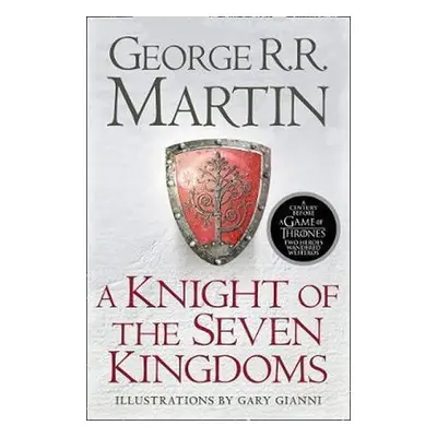 A Knight of the Seven Kingdoms - George Raymond Richard Martin