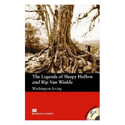 Macmillan Readers Elementary: The Legends of Sleepy Hollow and Rip Van Winkle Book with CD - Was