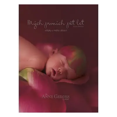 Mých prvních pět let - Flower X - Large - Anne Geddes