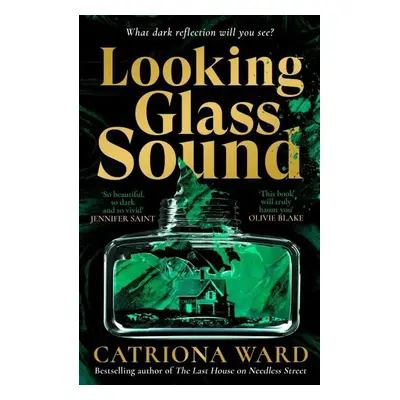 Looking Glass Sound - Catriona Ward