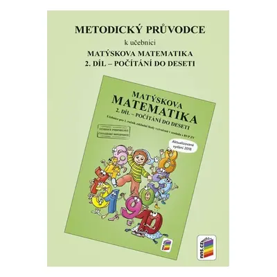 Metodický průvodce k Matýskově matematice 2. díl - aktualizované vydání 2018