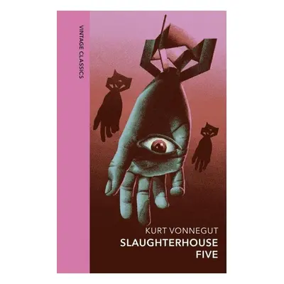 Slaughterhouse 5: Vintage Quarterbound Classics - Kurt Vonnegut junior