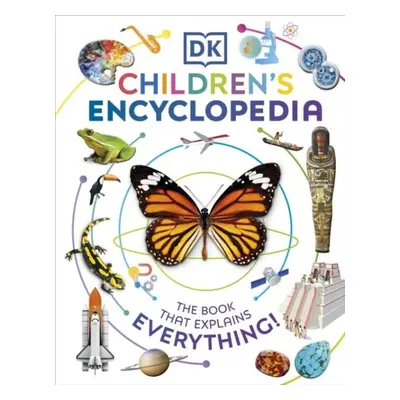 Childrens Encyclopedia: The Book That Explains Everything - kolektiv autorů