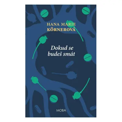 Dokud se budeš smát / 3. vydání - Hana Marie Körnerová