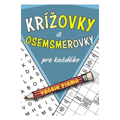 Krížovky a osemsmerovky pre každého