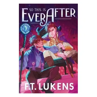 So This Is Ever After - F. T. Lukens