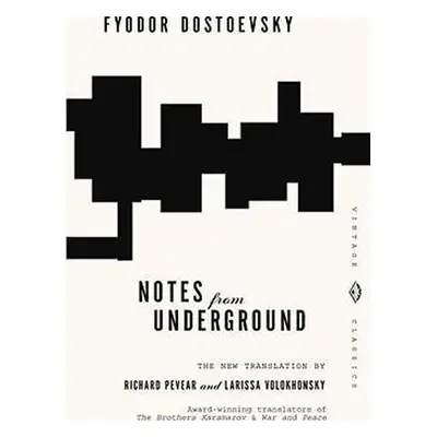 Notes from Underground - Fjodor Michajlovič Dostojevskij