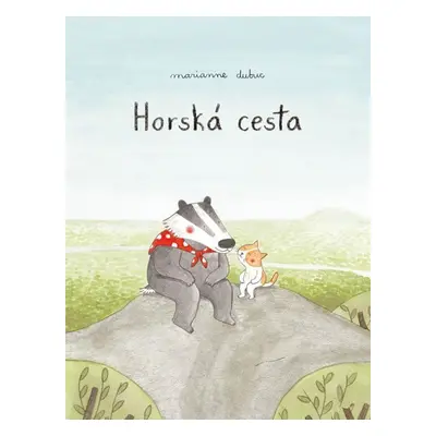 Horská cesta - Marianne Dubuc