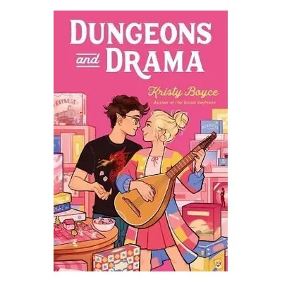 Dungeons and Drama - Kristy Boyce