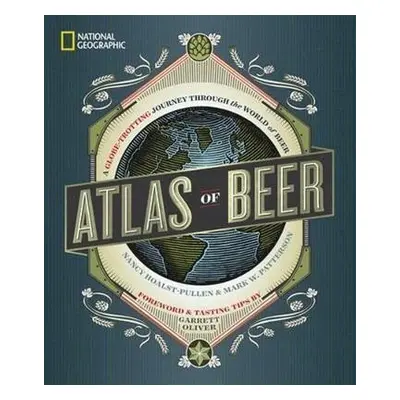 Atlas of Beer - Garrett Oliver