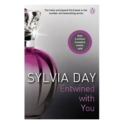 Entwined With You : Crossfire Book 3 - Sylvia Day