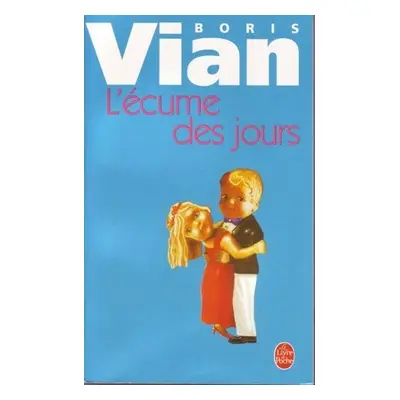 L´Ecume des jours - Boris Vian