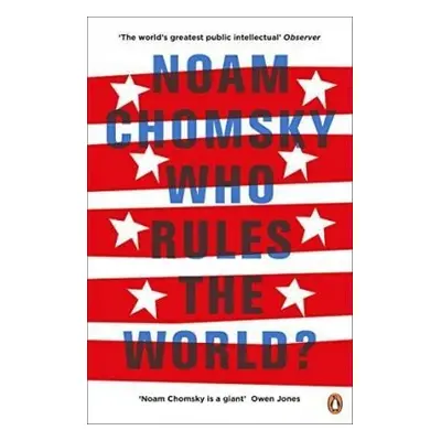 Who Rules the World?, 1. vydání - Noam Chomsky