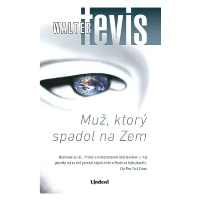 Muž, ktorý spadol na Zem - Walter Tevis