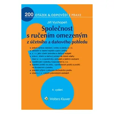 Společnost s ručením omezeným z účetního a daňového pohledu, 4. vydání - Jiří Vychopeň