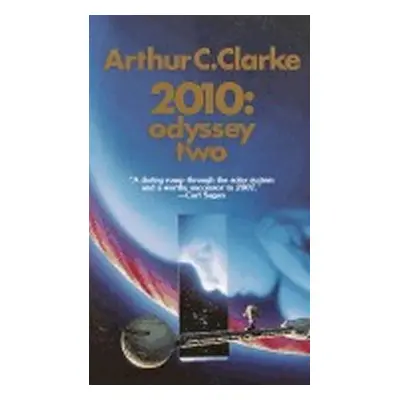 2010: Odyssey Two, 1. vydání - Arthur Charles Clarke