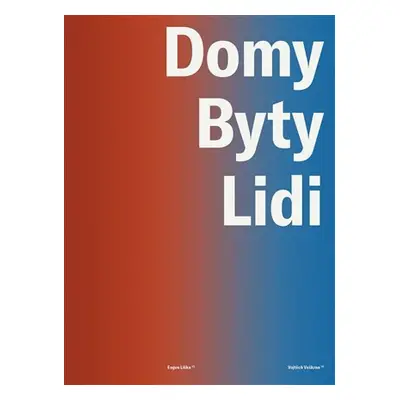 Domy, byty, lidi - Eugen Liška