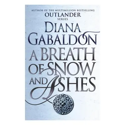 A Breath Of Snow And Ashes: Outlander 6 - Josef Winkler