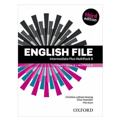 English File Intermediate Plus Multipack B (3rd) without CD-ROM - Christina Latham-Koenig