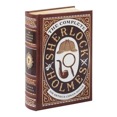 The Complete Sherlock Holmes - Arthur Conan Doyle