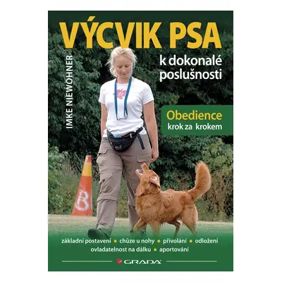 Výcvik psa k dokonalé poslušnosti - Obedience krok za krokem - Imke Niewöhner