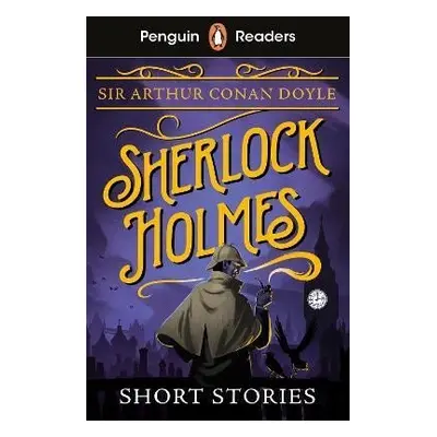 Penguin Readers Level 3: Sherlock Holmes Short Stories (ELT Graded Reader) - Arthur Conan Doyle