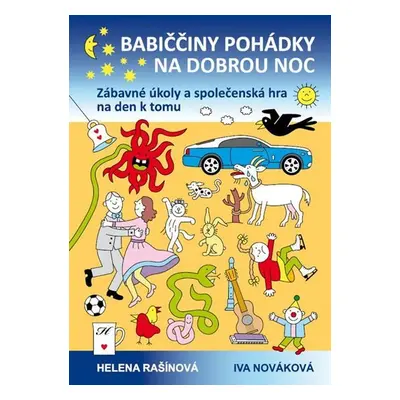 Babiččiny pohádky na dobrou noc - Zábavné úkoly a společenská hra - Iva Nováková