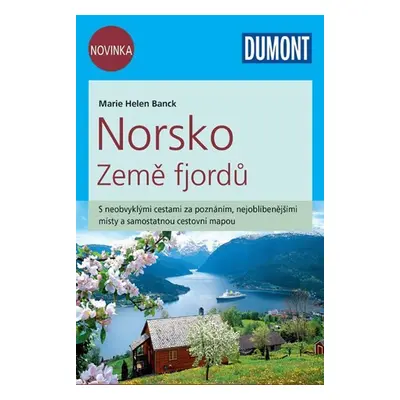 Norsko Země fjordů - Průvodce se samostatnou cestovní mapou