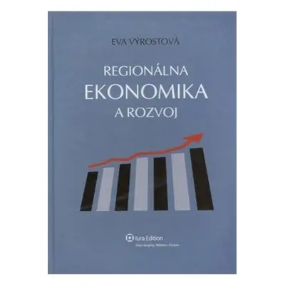 Regionálna ekonomika a rozvoj - Eva Výrostková