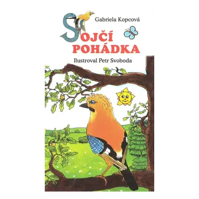 Sojčí pohádka - leporelo - Gabriela Kopcová