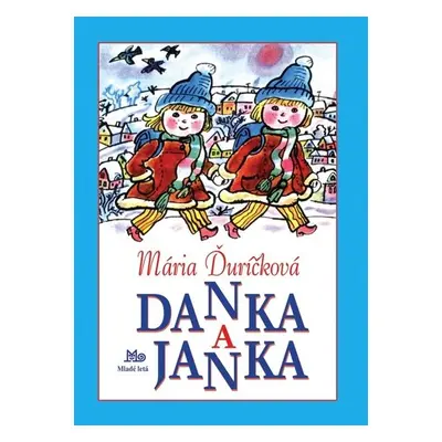 Danka a Janka - Mária Ďuríčková; Božena Plocháňová