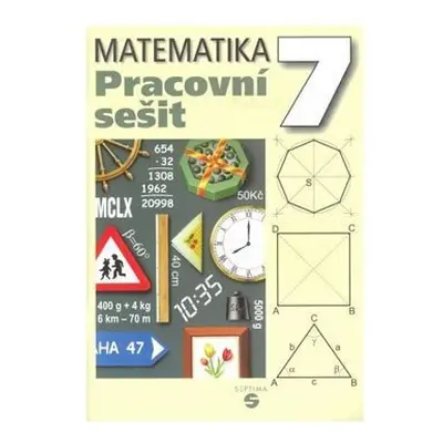 Matematika 7 - pracovní sešit pro praktické ZŠ - Pavel Hamerník