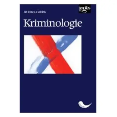 Kriminologie - Jiří Jelínek