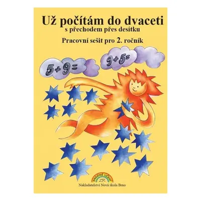 Už počítám do 20 s přechodem přes 10 - pracovní sešit pro 2. ročník - Zdena Rosecká