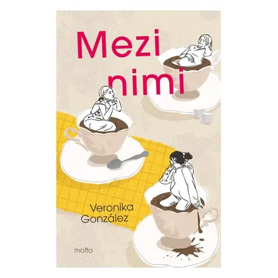 Mezi nimi - Veronika González