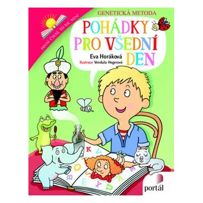 Pohádky pro všední den - První čtení - Eva Horáková