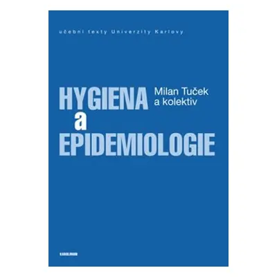 Hygiena a epidemiologie, 2. vydání - Milan Tuček